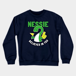 Nessie Believes In You Crewneck Sweatshirt